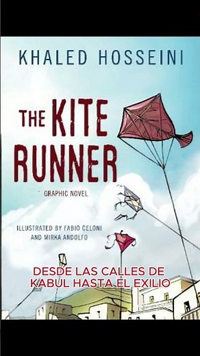 The Kite Runner – Una historia que marcará tu corazón