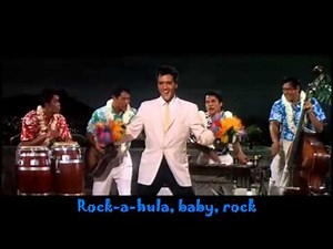 Elvis Presley-Rock-a-Hula Baby (w/lyrics)