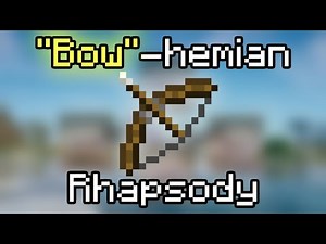 Bohemian Rhapsody but every line is a Minecraft item