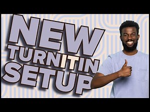 New Turnitin Setup Guide