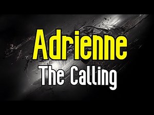 Adrienne (KARAOKE) | The Calling