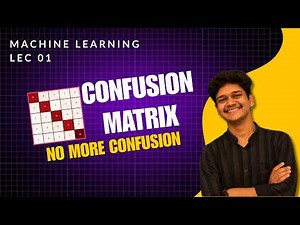 Confusion Matrix Explained in 8 Minutes | Precision, Recall, F1 Score
