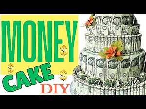 MONEY CAKE TUTORIAL | DIY MONEY CAKE | CASH GIFT IDEAS FOR GRADUATION, Wedding, Birthday #giftideas