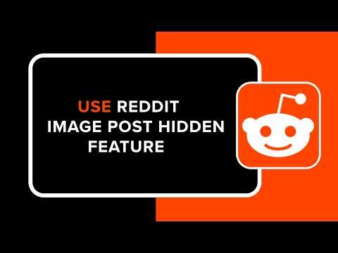 How to Use Reddit Image Post Hidden Feature