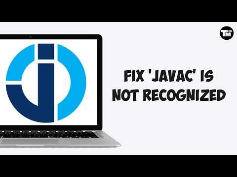 How to Fix 'Javac' Is Not Recognized As An Internal or External Command (Easy Fix Guide)