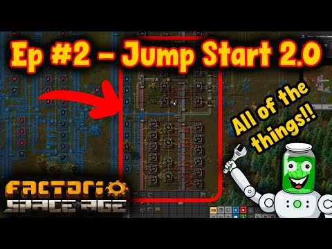 Jump Start 2.0 | Let's Play Ep2 | FACTORIO SPAGE AGE