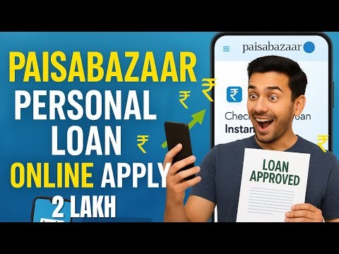 Paisabazaar Personal Loan Apply Online | Paisa bazar.com se Loan Kaise Lete Hain | 2 Lakh Loan |