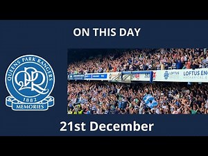 Q.P.R. - On This Day - 21st December