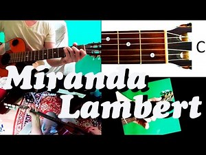 Guitar chords: Miranda Lambert - Tin Man