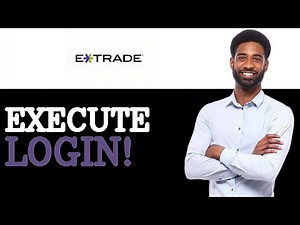 How To Execute ETRADE Login (2025)