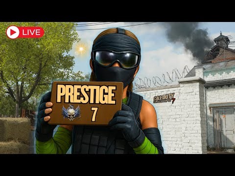 🔴LIVE! 🖤 CAN B07 SAVE THEMSELVES WITH AN OPEN WEEKEND! 🖤PRESTIGE 7🖤GRINDING TO 1,000 SUBS!🖤