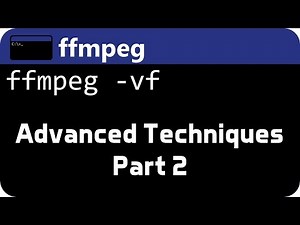 FFMPEG Advanced Techniques Pt2 - Filtergraphs & Timeline