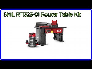 REVIEW (2025): SKIL RT1323-01 Router Table Kit. ESSENTIAL details.