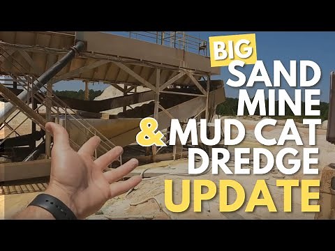 BIG Sand Washing Plant & MudCat Dredge update