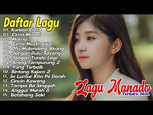 LAGU MANADO FULL ALBUM TERBARU 2021