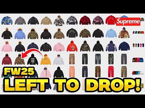 THE BEST ITEMS LEFT TO DROP? SUPREME FALL WINTER 2025