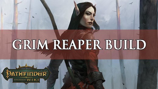 Pathfinder Kingmaker Builds: Jaethal the Grim Reaper