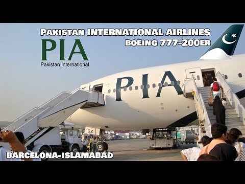 PIA PAKISTAN AIRLINES Boeing 777-200ER | 🇪🇸Barcelona - Islamabad 🇵🇰