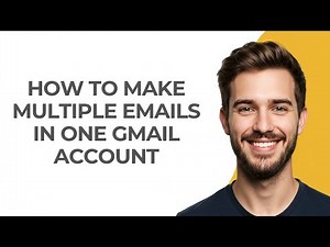 How To Make Multiple Emails In One Gmail Account - GUIDE!