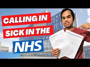 Calling In Sick in the NHS: What You Need to Know (Full Video)