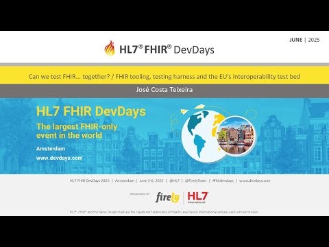 Can we test FHIR... together? - José Costa Teixeira | FHIR DevDays 2025
