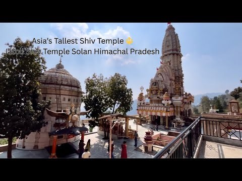 Asia’s Tallest Shiv Temple 🔱 | Jatoli Shiv Temple Solan Himachal Pradesh