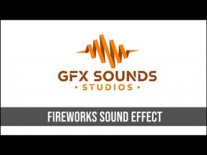 Fireworks Sound Effect
