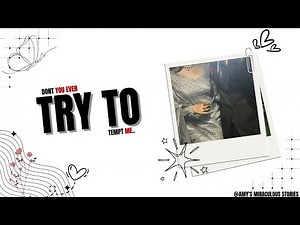 Don't Tempt Me ❤️‍🔥 || One - Shot || mlb texting story || miraculous stories || fanfiction