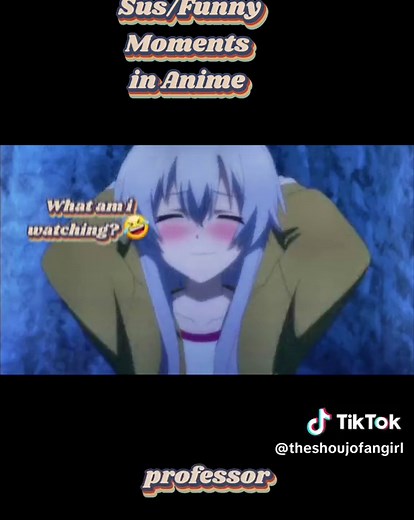 I saw this and was like whut?🤣 #anime #susanimemoments #funnyanimemoments #animeclips #animetiktok #animetiktoker