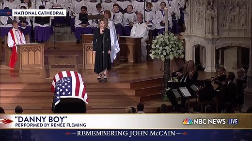 Renée Fleming delivers haunting rendition of 'Danny Boy' in farewell to John McCain: "And if you come, when all the flowers are dying And I am dead, as dead I well may be You’ll come and find the place where I am lying And kneel and say an “Ave” there for me." | NBC News