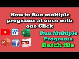 How To Run multiple programs at once with one Click