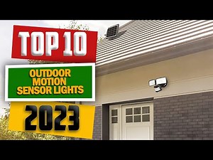 8 Best Outdoor Motion Sensor Lights 2023