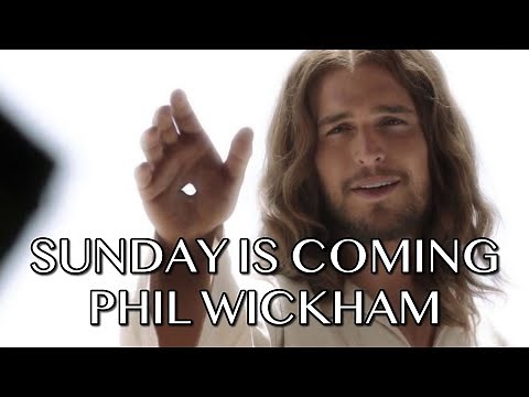 Sunday Is Coming Phil Wickham with Lyrics - Video Interpretation - Easter Praise Song