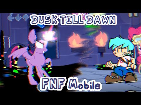 Dusk Till Dawn (pibby) FnF Mobile!!!!