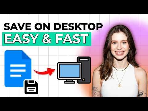 How to Save Google Docs on Desktop [2026 Full Guide]