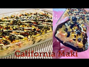 Baked Sushi California Maki | Jheme’s Kitchen
