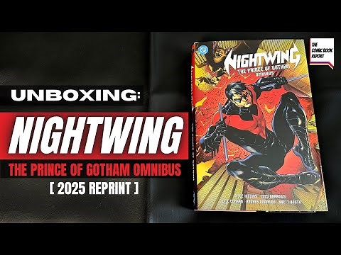 Nightwing The Prince of Gotham Omnibus Unboxing | 2025 Reprint | New 52 | DC Comics | #comics