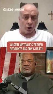 Austin Metcalf's Dad shares Tragic Reaction to His Son's Death