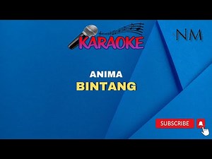 Bintang Karaoke | Anima