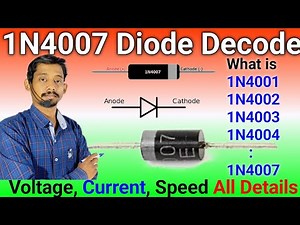 Diode 1N4007 Code Decode || What is the meaning of 1N4001, 1N4002---4007 || Diode Number Code