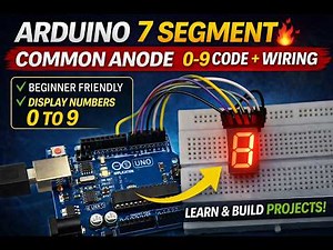 7 Segment Display Arduino 🔥 | Arduino Project for Beginners