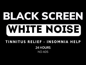 Black Screen White Noise, The Perfect Noise Sound To Relax, Sleep, Focus, Tinnitus Relief