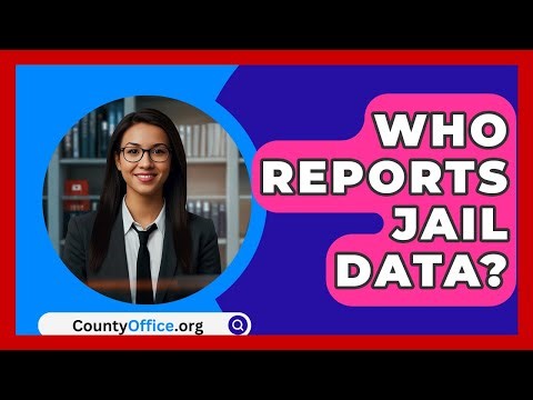 Who Reports Jail Data? - CountyOffice.org