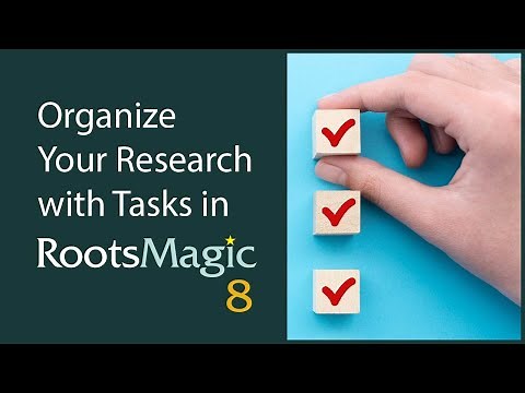 Organize Your Research with Tasks in RootsMagic 8