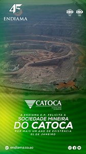 A ENDIAMA E.P. felicita a Sociedade Mineira de Catoca por mais um ano de existência #endiama #catoca | ENDIAMA E.P