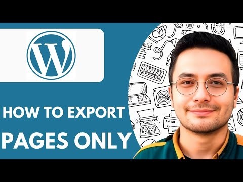 How to Export Pages Only in Wordpress - 2025 (Simple Tutorial)