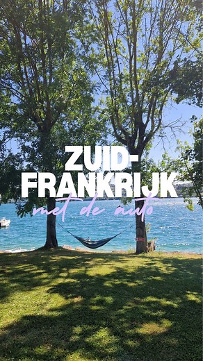 Met de auto naar Zuid-Frankrijk: Vakantie avontuur