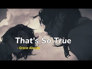 That's So True♪ - Gracie Abrams (Lyrics dan Terjemahan Indonesia) “That's my life, that's my life”🎶