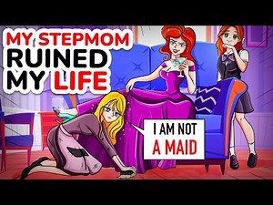 My Evil Stepmom Ruined my Life - True Animated Story
