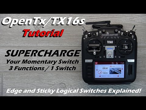 OpenTx Companion Tutorial • How-to Use Edge and Sticky Switches • Radiomaster TX16s • [Intermediate]